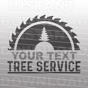 Tree Service Sawblade Custom Template SVG File,Tree Trimmer SVG,Tree Trimming svg -Commercial & Personal Use- Cricut,Silhouette Cameo