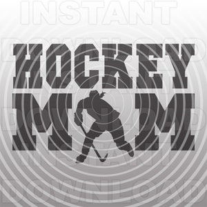 Hockey Mom SVG File,Female Hockey Player SVG,Girls Hockey SVG -Vector Art Commercial & Personal Use- Cricut,Cameo,Silhouette,Vinyl Decal