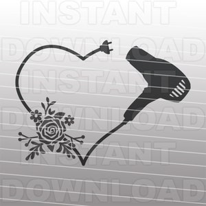 Floral Hair Dryer Heart SVG File,Hairstylist SVG,Beautician SVG,Hairdresser svg,Blow Dryer svg -Commercial & Personal Use- Cricut,Silhouette