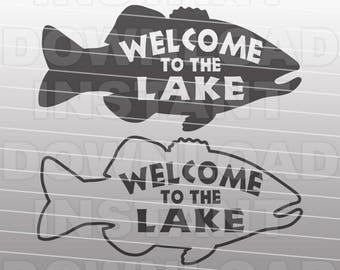 Welcome to the Lake SVG File,Large Mouth Bass SVG -Commercial & Personal Use- Vector Art SVG File for Cricut,Silhouette Cameo,Vinyl Design