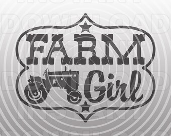 Farm Girl SVG File,Old Tractor SVG,Farm Tractor svg,Farming svg,Tshirt svg -Vector Clip Art Commercial/Personal Use-Cricut,Cameo,Silhouette