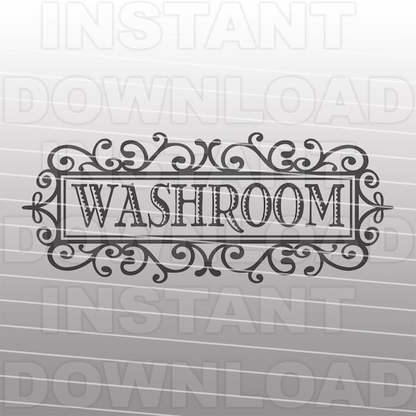 Shabby Chic French Style Washroom Sign SVG File,Washroom Vinyl Sign SVG -Vector Clipart Commercial & Personal Use- Cricut,Silhouette Cameo