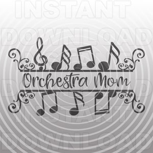 Orchestra Mom SVG File,Orchestra Concert Band svg,Vector Format Clipart,Commercial & Personal Use,Cricut,Silhouette Cameo,svg for vinyl