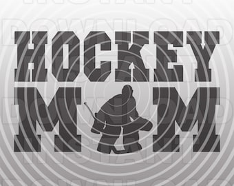 Hockey Mom SVG File,Hockey Goalie SVG File -Vector Clip Art Commercial & Personal Use- Cricut,Cameo,Silhouette,iron on vinyl,Vinyl Decal