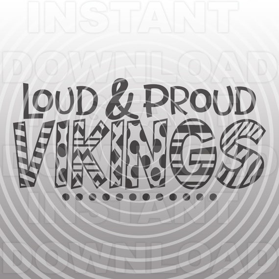 Loud And Proud Vikings Svg Fileschool Spirit Svgsports Svg Etsy