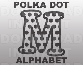 Polka Dot Font SVG,Polka Dot Letter SVG,Monogram SVG-Cutting Template-Vector Clip Art for Commercial & Personal Use-Cricut,Cameo,Silhouette