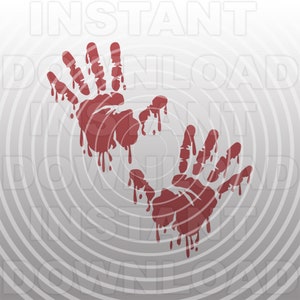 Bloody Handprints SVG File,Blood Splatter SVG,Blood Drips SVG -Vector Art Commercial & Personal Use- Cricut,Silhouette,Cameo,Iron On Vinyl