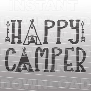 Happy Camper Teepees SVG File,Camping Quote svg -Vector Art Uso comercial y personal,Descargar silueta de archivo de corte SVG y cortador Cricut
