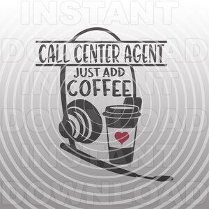 Fügen Sie einfach Kaffee Call Center Agent mit Telefon-Headset SVG-Datei, Call Center SVG-Commercial/Persönlichen Gebrauch-Cricut, Silhouette Cameo, Vinyl svg