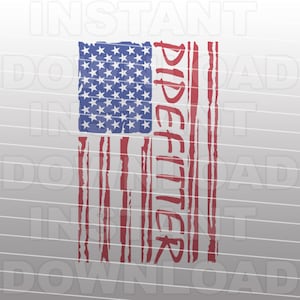 Pipefitter SVG File,Grunge Pipefitter Distressed American USA Flag SVG -Vector Clip Art Commercial & Personal Use- Cricut,Silhouette,Cameo