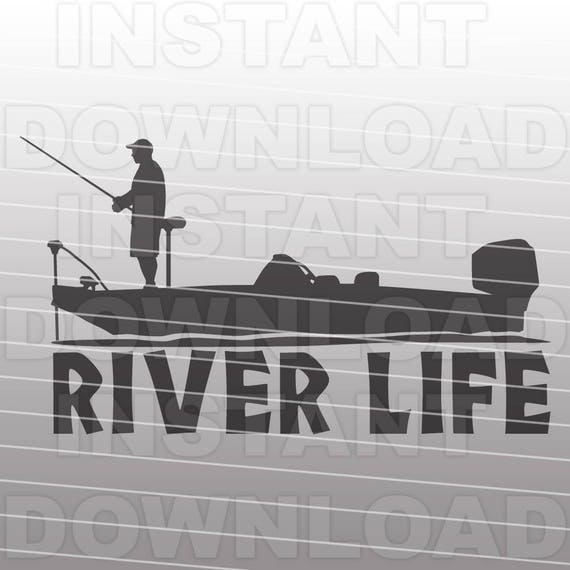 Download River Life With Bass Boat Svg Fileriver Life Svg Filebass Etsy