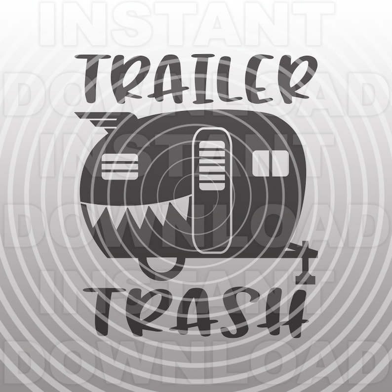 Free Free Free Trailer Trash Svg 455 SVG PNG EPS DXF File