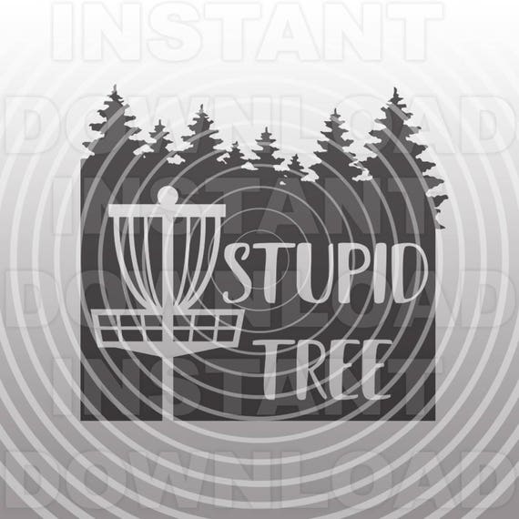 Download Stupid Tree Disc Golf Svg Filedisc Golfer Svg Vector Art Etsy
