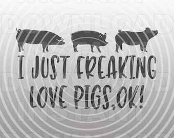 May include: A black and white graphic design with three pig silhouettes and the text "I just freaking love pigs, ok!"