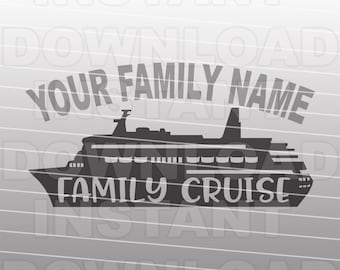 Family Cruise SVG File,Family Vacation T-shirt SVG,Cruise Ship svg -Commercial/Personal Use- Cricut,Silhouette,Cameo,Iron On Vinyl,Vinyl Cut
