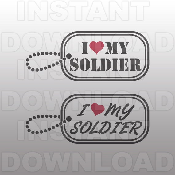 Free Free 215 Love My Soldier Svg SVG PNG EPS DXF File