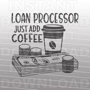 File SVG del processore di prestito, pila di soldi SVG, divertente basta aggiungere caffè in formato SVG - arte vettoriale commerciale/uso personale - Silhouette Cameo, Cricut, vinile in formato SVG