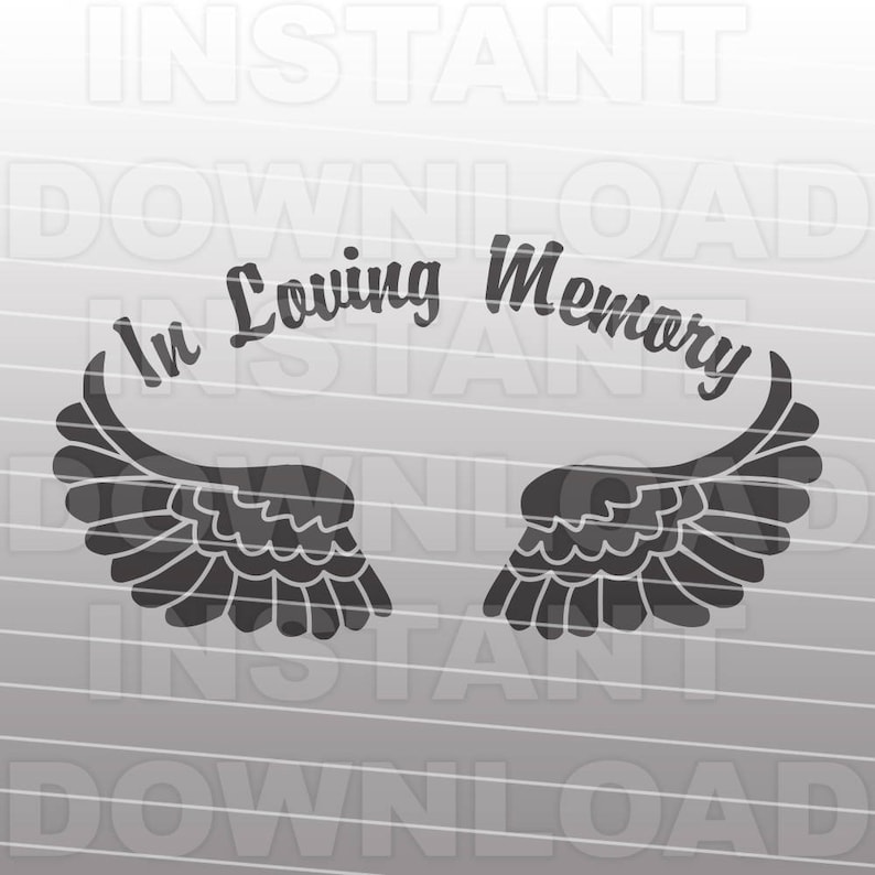 Download Angel Wings In Loving Memory Memorial SVG File Commercial ...