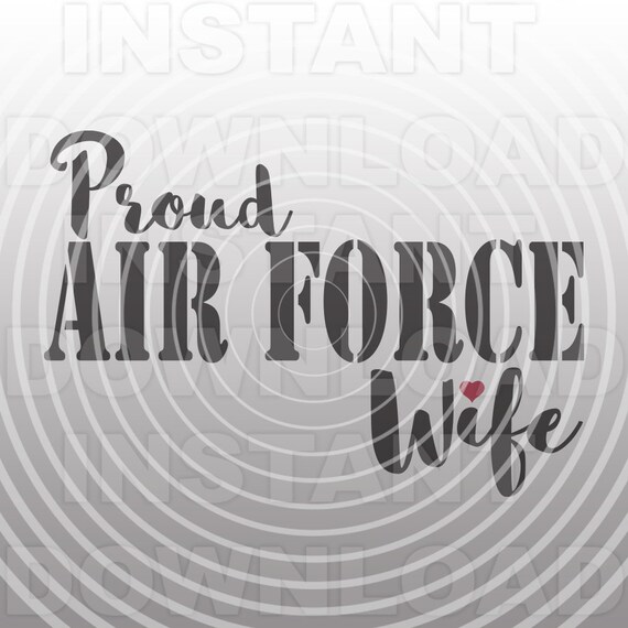 Free Free Proud Air Force Family Svg 359 SVG PNG EPS DXF File