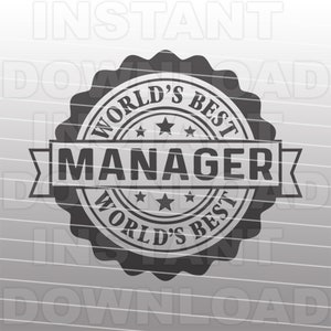Arquivo SVG do melhor gerente do mundo, SVG do melhor chefe, SVG de apreciação do chefe - Arte vetorial para uso comercial e pessoal - Cricut, Silhueta, Cameo, Vinil SVG