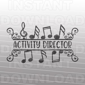 Activiteit directeur SVG-bestand, activiteit directeur met muziek notities SVG-vector formaat commercieel/persoonlijk gebruik-Cricut, silhouet cameo, vinyl SVG