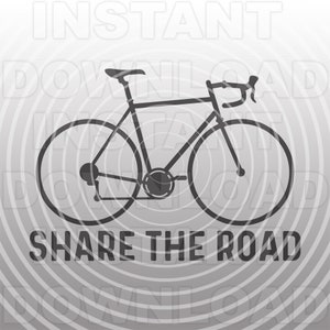 Road Bike SVG,Share the Road SVG File,Road Bicycle Racing SVG -Vector Art Commercial & Personal Use- Cricut,Silhouette,Cameo,Vinyl Decal