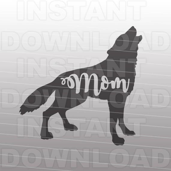 Download Wolf Mom Svg Filemama Wolf Svgwolfpack Svgfamily Svg Etsy