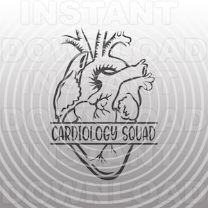 Cardiology Squad SVG File,Anatomical Heart SVG,Cardiologist svg -Vector Clipart Commercial/Personal Use- Cricut,Cameo,Silhouette,Vinyl Decal