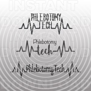Heartbeat EKG Pulse Phlebotomy Tech SVG File,Phlebotomist SVG -Vector Clipart Commercial & Personal Use- Cricut,Silhouette Cameo,Vinyl Decal