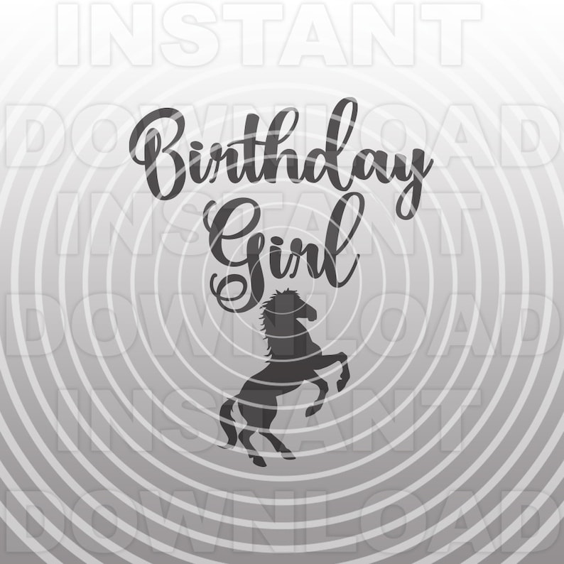 May include: Black and white silhouette of a horse rearing up with the text "Birthday Girl" in a stylised font.