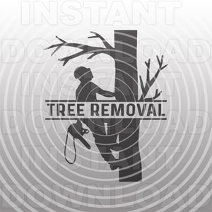 Tree Trimmer Climbing Tree with Chainsaw SVG File,Tree Removal Logo SVG -Vector Art Commercial/Personal Use- Cricut,Silhouette,Cameo,vinyl