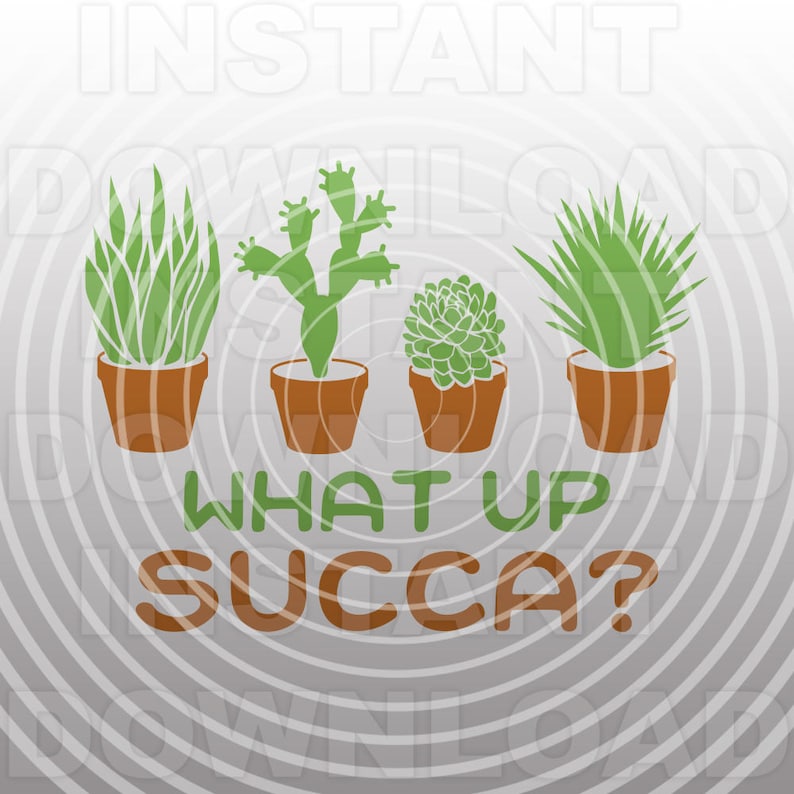 Funny Succulent Cactus Gardening Houseplants SVG Filesvg ...