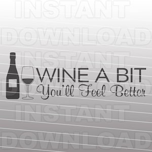 Wine SVG File,Kitchen SVG File,Wine Vector Clip Art,Wine -Vector Art Commercial & Personal Use- Cricut Explore,Silhouette,Cameo,Vinyl Decal