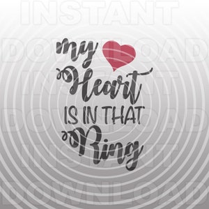 My Heart is in That Ring SVG File Decal Cutting File  Stock Show T-shirt Iron on Transfer for Cricut,Silhouette,Commercial & Personal Use