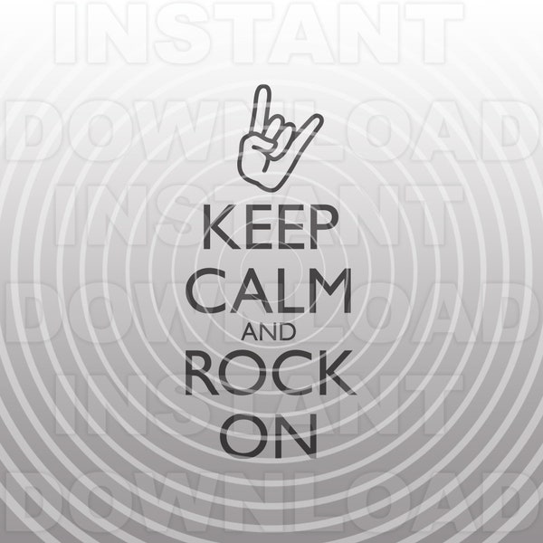 Keep Calm and Rock On SVG File,Music Lover SVG,Rock Musician svg -Vector Art Commercial/Personal Use- Cricut,Silhouette,Cameo,Iron On Vinyl