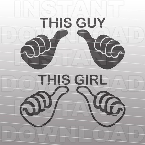 This Guy Thumbs Svg File This Girl Thumbs Svg File Etsy