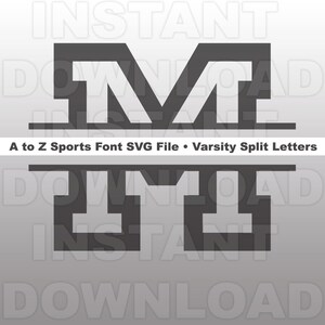 May include: A split letter font design for the letter M. The letter is in a bold, blocky style. The top half of the letter is above a horizontal line and the bottom half is below the line. The text "A to Z Sports Font SVG File. Varsity Split Letters" is below the letter.