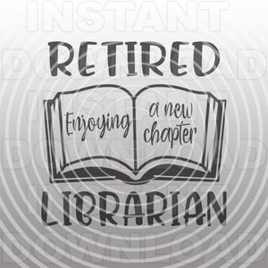 Godendo di un nuovo capitolo Bibliotecario in pensione File SVG, Libro aperto SVG, Pensionamento SVG - Arte commerciale vettoriale, Uso personale - Cricut, Cameo, Silhouette