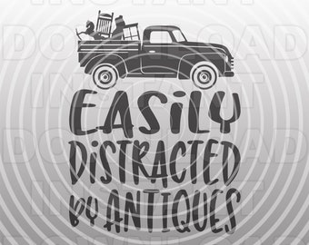 Facilmente distratto dagli oggetti d'antiquariato con il file SVG del vecchio camion vintage - formato vettoriale per uso commerciale e personale - Cricut, Silhouette Cameo, vinile in formato svg