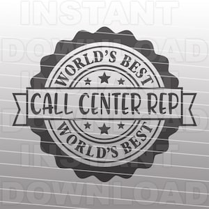 Worlds Best Call Center Rep SVG-Datei, Call Center Kundenservice SVG - kommerziellen und persönlichen Gebrauch - Cricut, Silhouette Cameo, Vinyl svg