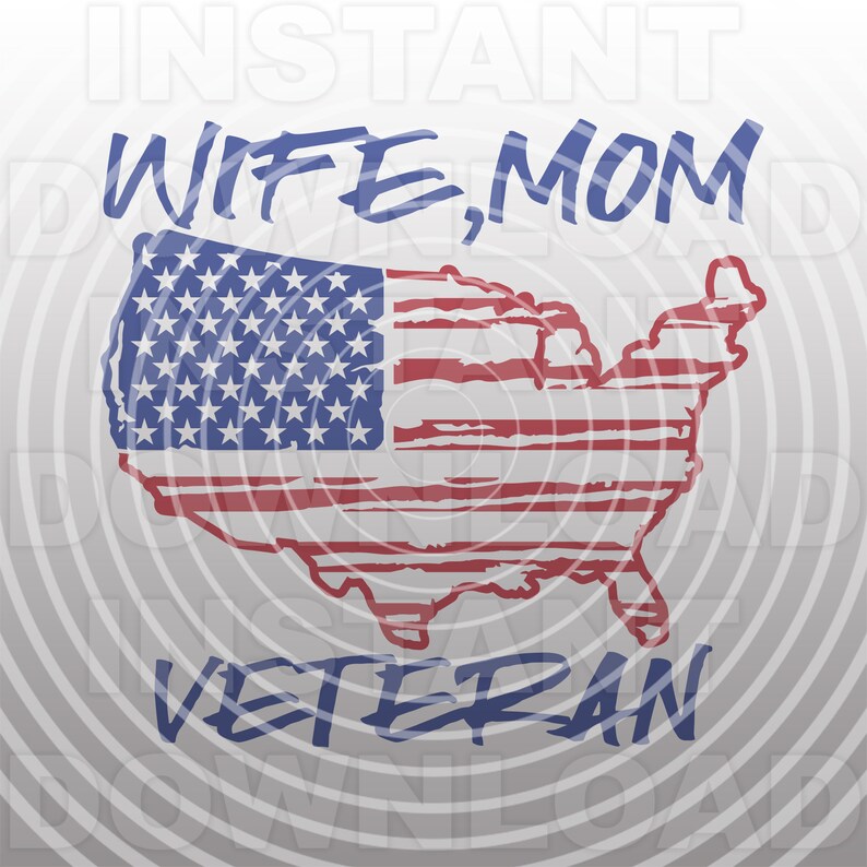Download Wife Mom Veteran Distressed American USA Flag SVG File ...
