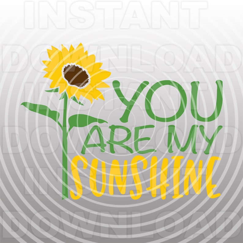 Free Free 114 Sunflower Svg With Saying SVG PNG EPS DXF File