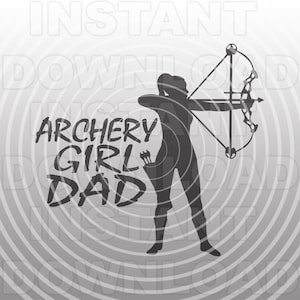 May include: Silhouette of a person holding a bow and arrow, with the text "Archery Girl Dad" in black lettering.