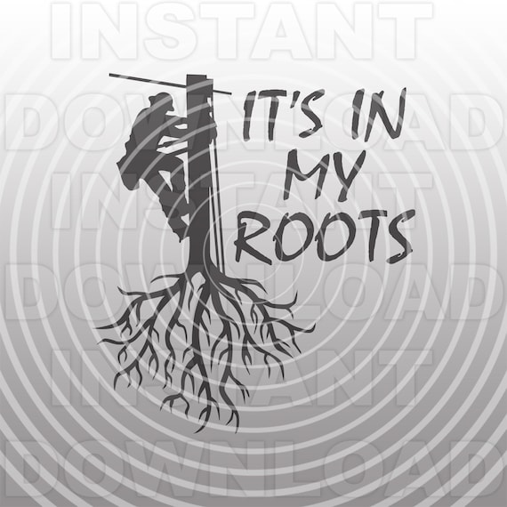 Lineman It's in My Roots SVG File,electrical Lineman Svg,lineworker Pride  Svg commercial & Personal Use-cricut,silhouette Cameo,vinyl Cut - Etsy