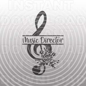 Music Director with Treble Clef Floral Flowers SVG File,Musician SVG -Vector Art Commercial/Personal Use- Cricut,Silhouette Cameo,vinyl svg