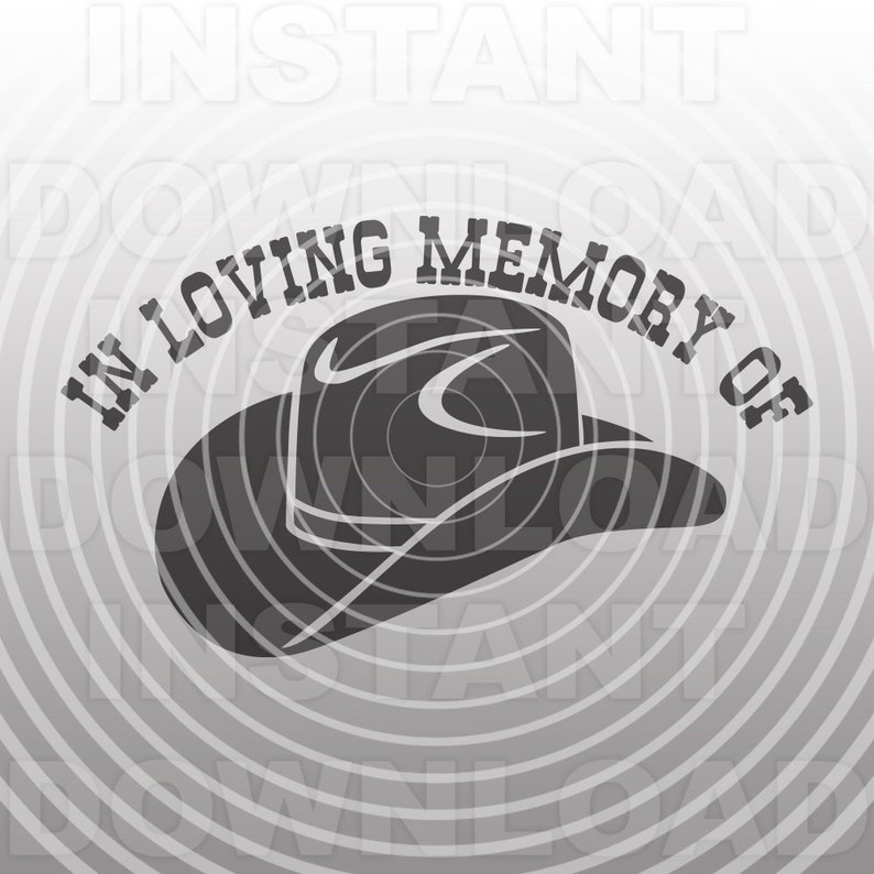 Download In Loving Memory Memorial Cowboy Hat SVG File Commercial ...