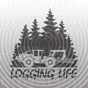 Logging Life Log Skidder SVG-Datei, Logger SVG, Waldszene SVG - Vektorkunst kommerzieller und persönlicher Gebrauch- Cricut,Silhouette,Cameo,Vinyl Aufkleber