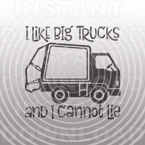 Garbage Truck SVG File,I Like Big Trucks SVG,Toddler Boy T-shirt svg -Commercial & Personal Use- Cricut,Silhouette,Cameo,Iron on Vinyl
