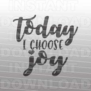 Hoy elijo Joy SVG File,Happiness SVG,Inspirational svg -Vector Art Commercial & Personal Use-Cricut,Explore,Cameo,Silhouette,Cut File