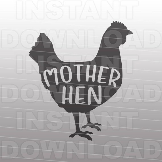 Free Free 171 Mother Hen Svg SVG PNG EPS DXF File